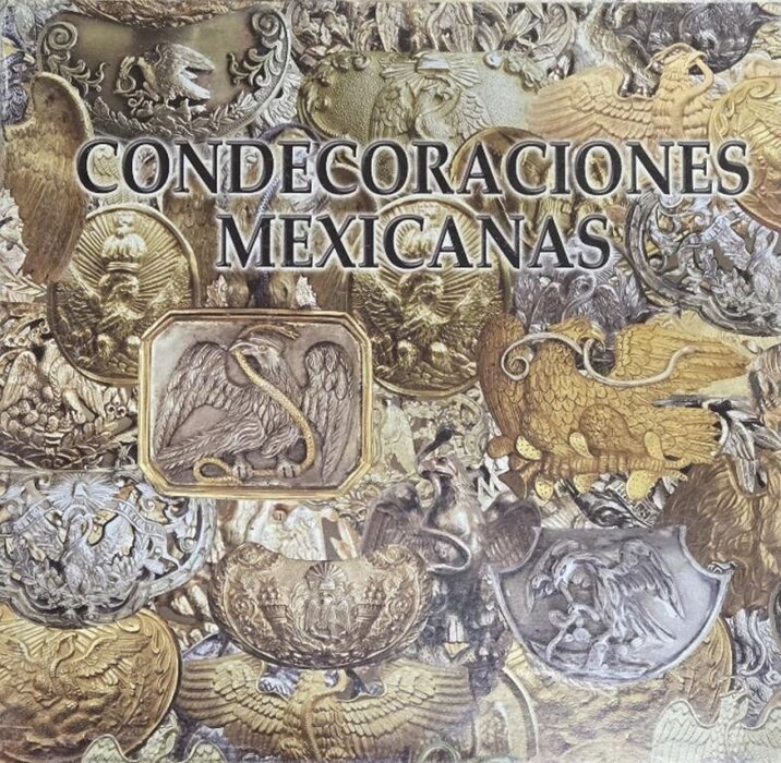 LIBRO CONDECORACIONES MEXICANAS DE PHILIP FRID Y MAX FRID (2014)